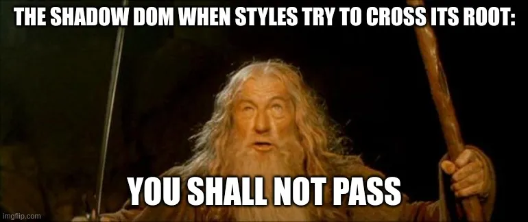 Meme: Gandalf shouting "you shall not pass"